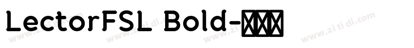 LectorFSL Bold字体转换